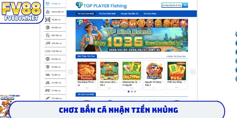 Chơi bắn cá nhận tiền khủng