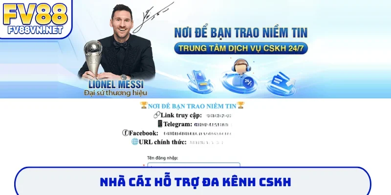 Nhà cái hỗ trợ đa kênh CSKH